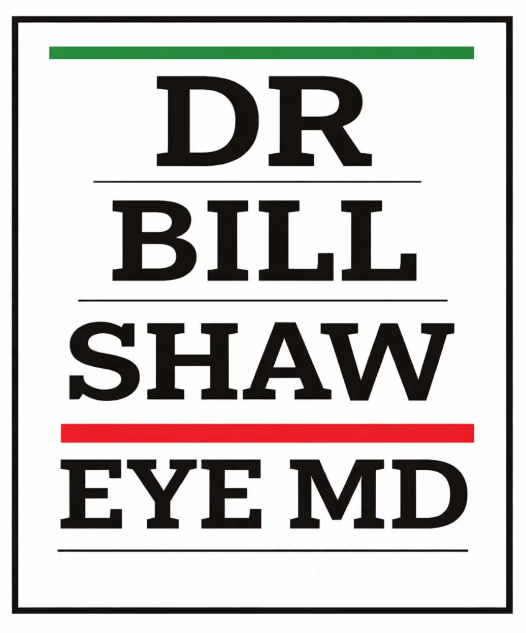 Dr. Bill Shaw - Ophthalmology
